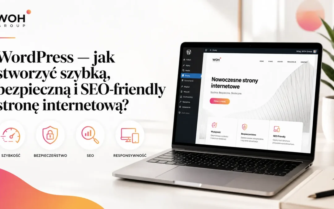 WordPress: So entsteht eine schnelle, sichere und SEO-freundliche Website